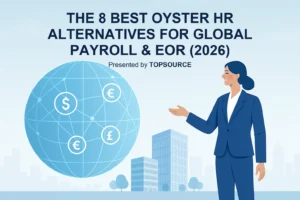 The 8 Best Oyster HR Alternatives for Global Payroll & EOR (2026)